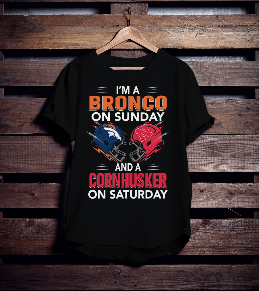 I'm A Bronco On Sunday And A Cornhusker On Saturday Football Helmets T-Shirt