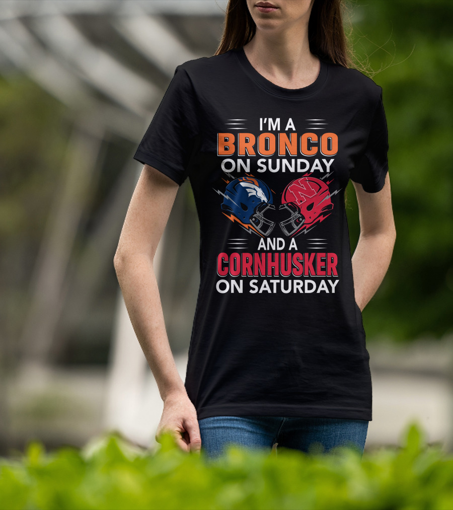 I'm A Bronco On Sunday And A Cornhusker On Saturday Football Helmets T-Shirt