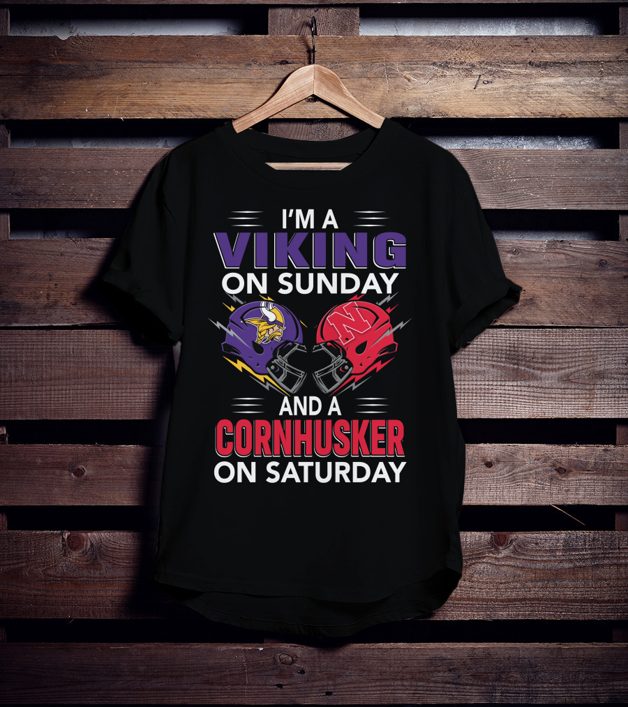 I'm A Viking On Sunday And A Cornhusker On Saturday Football Helmets Clash T-Shirt