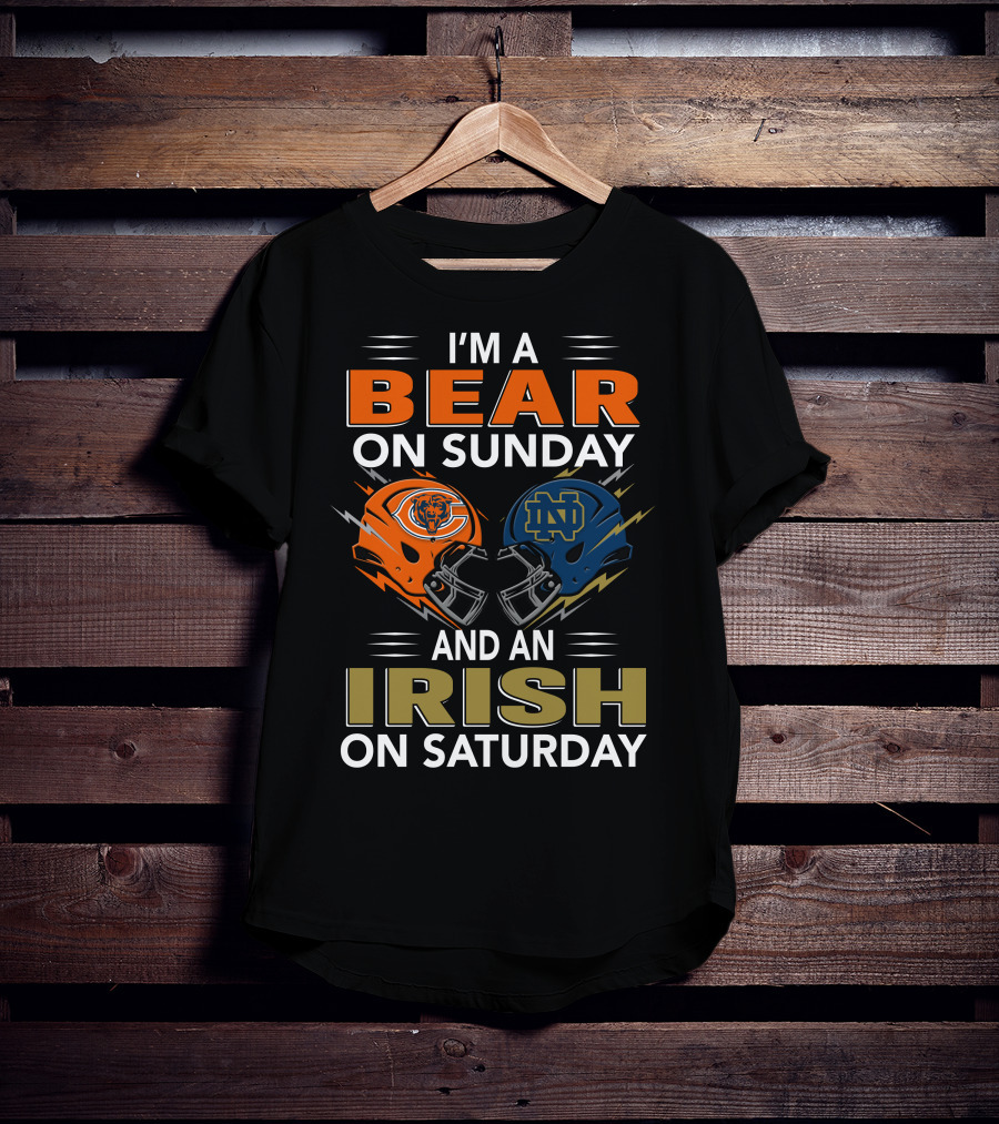 I'm A Bear On Sunday And An Irish On Saturday T-Shirt