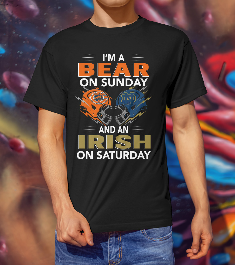 I'm A Bear On Sunday And An Irish On Saturday T-Shirt
