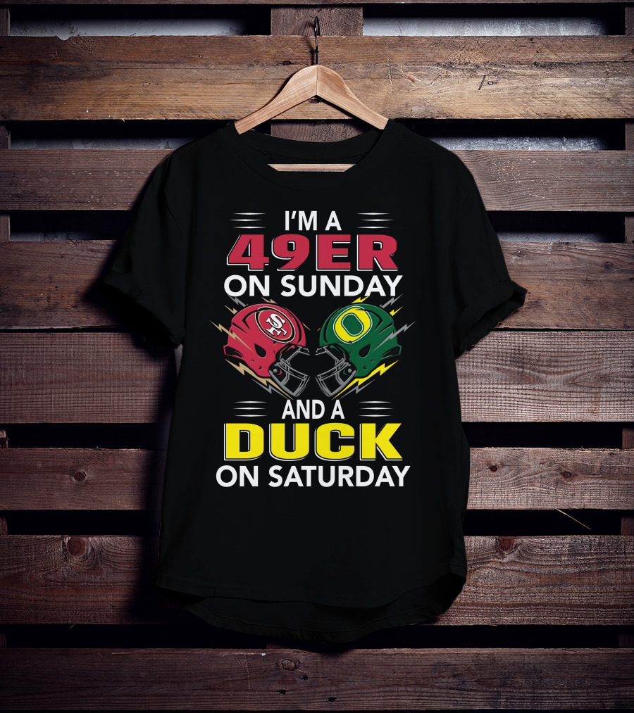 I'm A 49Er On Sunday And A Duck On Saturday Football Helmets Showdown T-Shirt