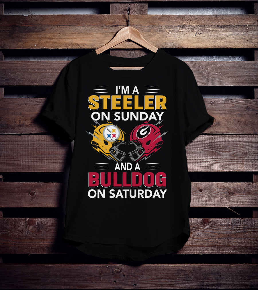 I'm A Steeler On Sunday And A Bulldog On Saturday T-Shirt