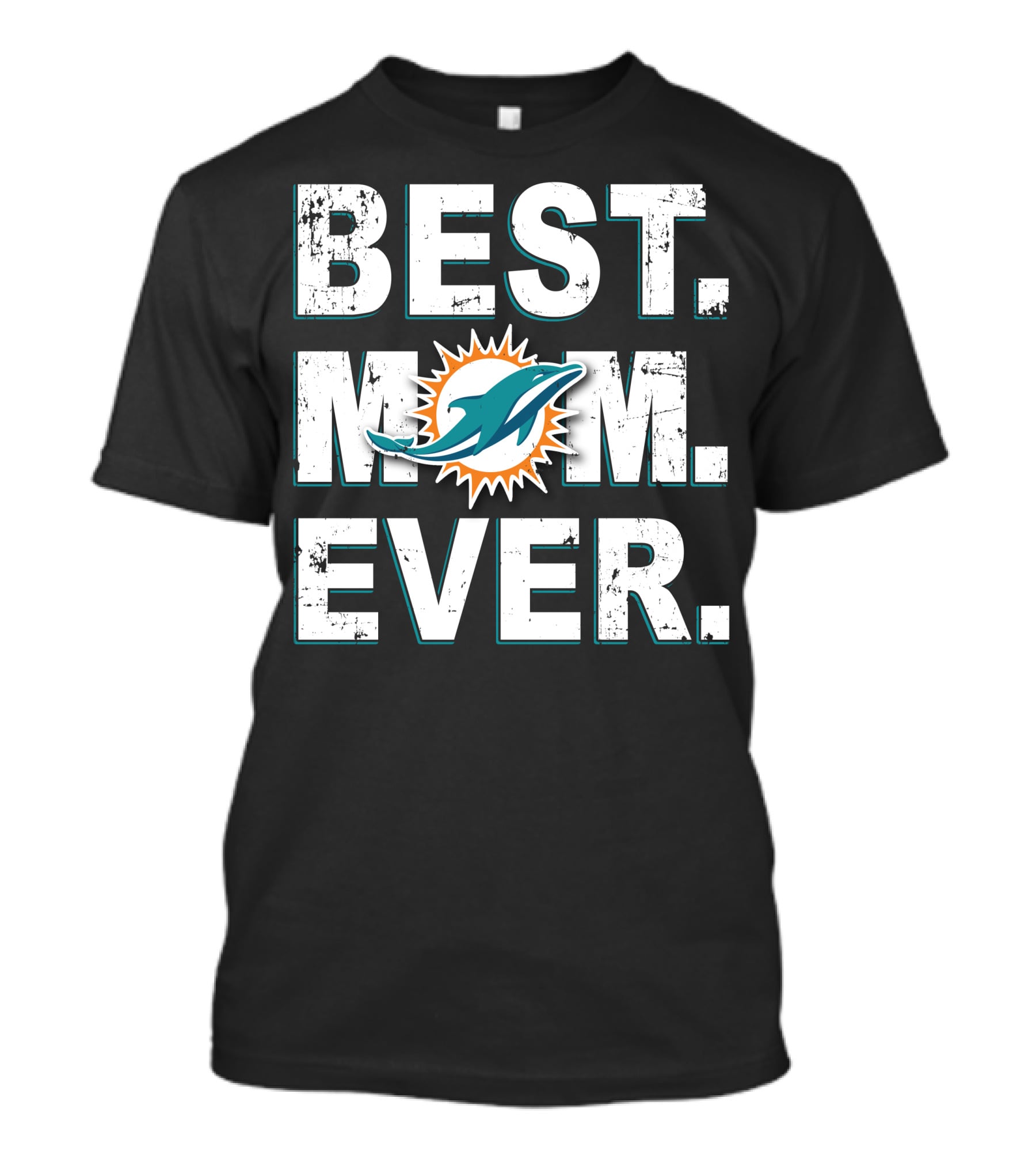 Best Mom Ever Dolphins Football Fan Pride T-Shirt