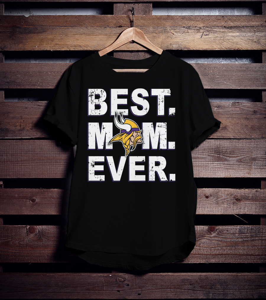 Best Mom Ever Vikings Football Fan T-Shirt