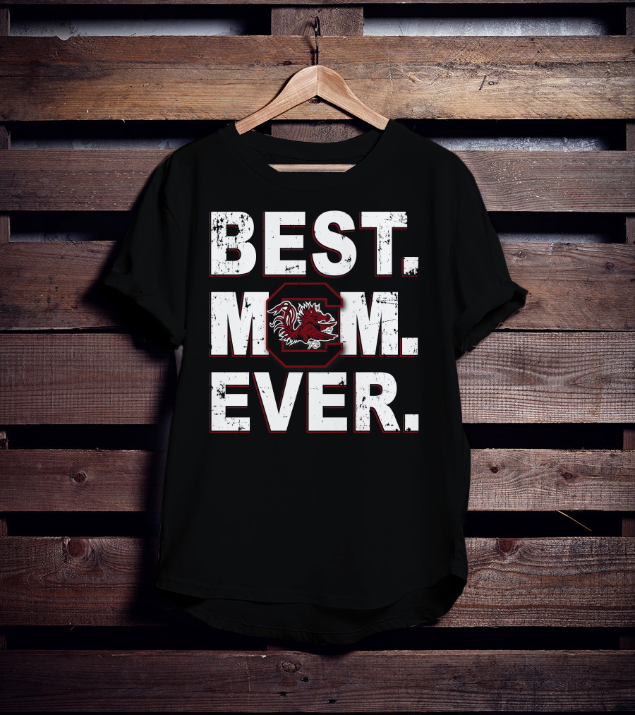 Best Mom Ever South Carolina Gamecocks T-Shirt