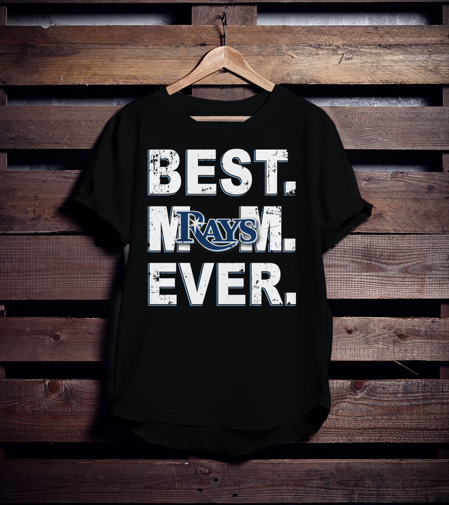 Best Mom Ever Rays T-Shirt