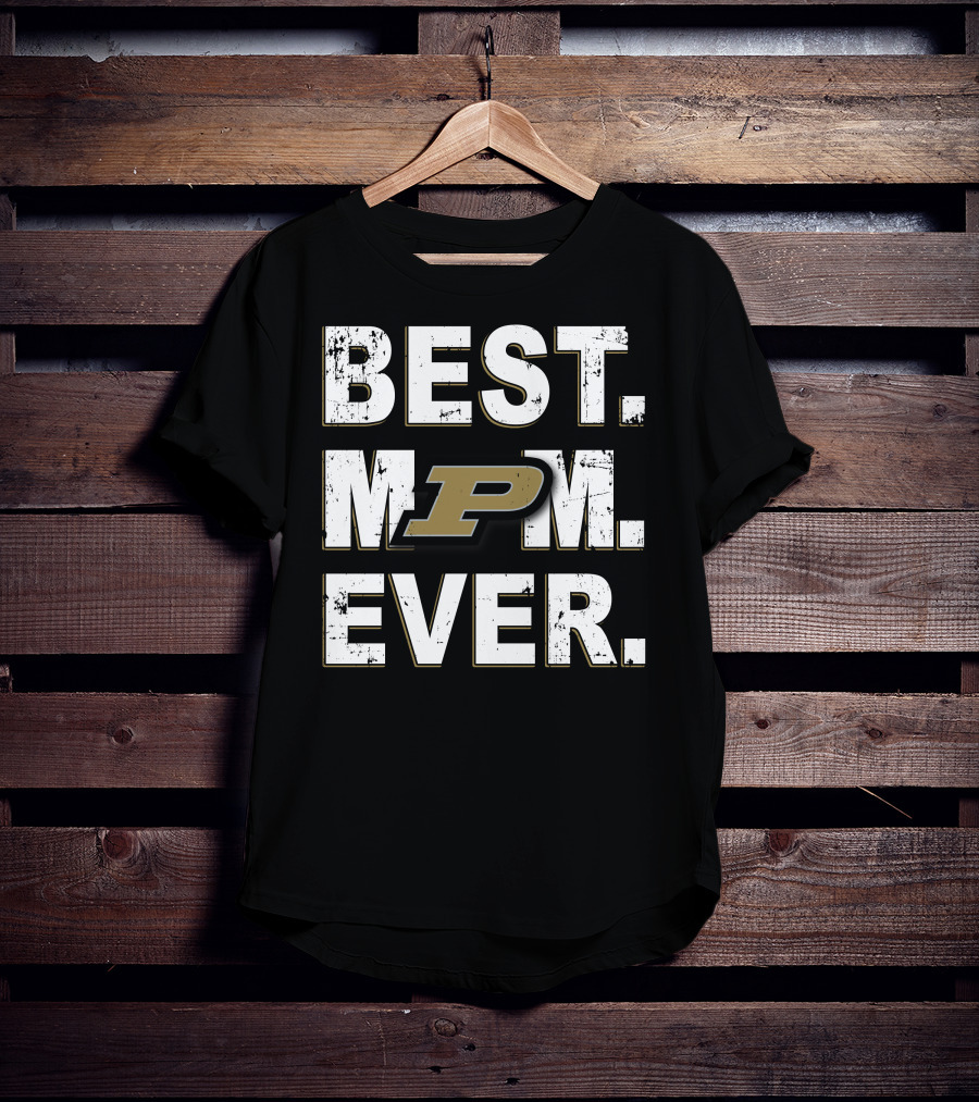 Best Mom Ever Purdue Boilermakers P T-Shirt