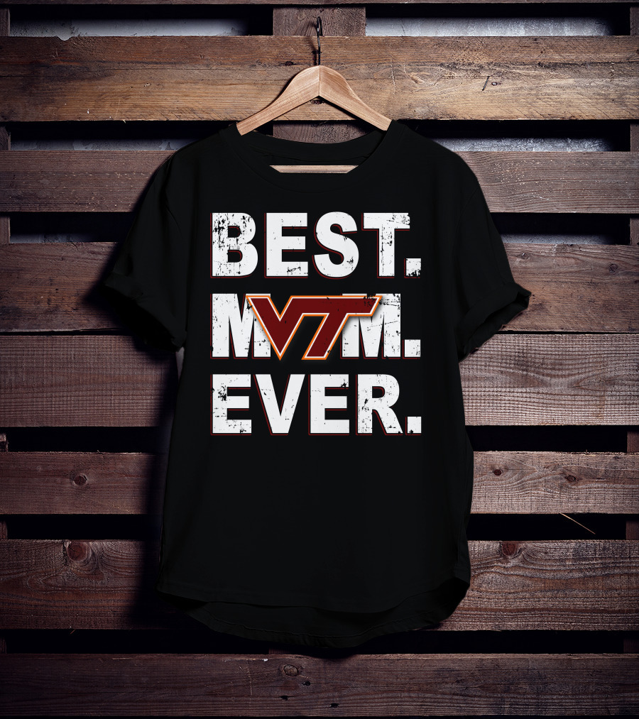 Best Mom Ever Virginia Tech Hokies Vt T-Shirt