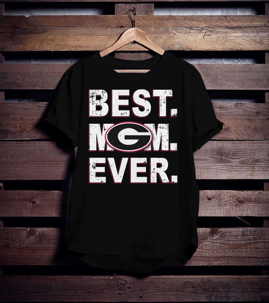 Best Mom Ever Georgia Bulldogs T-Shirt