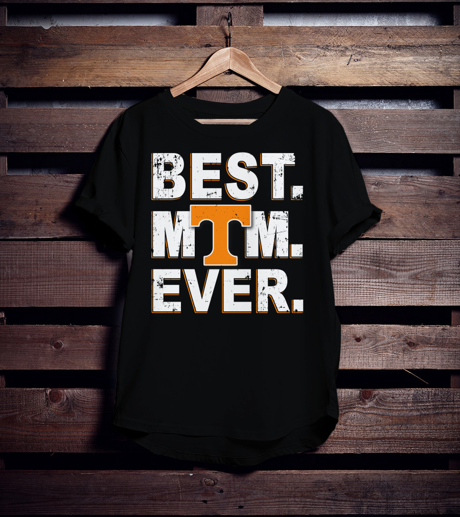 Best Mom Ever Tennessee Volunteers T T-Shirt