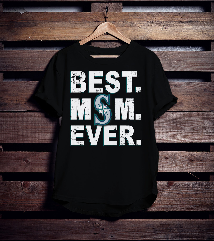 Best Mom Ever Seattle Mariners T-Shirt