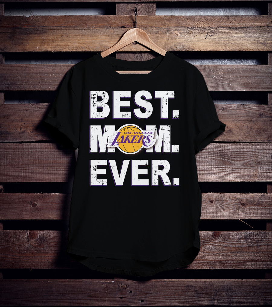 Best Mom Ever Los Angeles Lakers T-Shirt