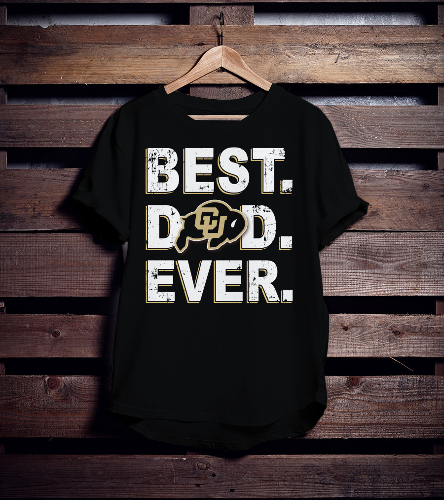 Best Dad Ever Cu Buffaloes T-Shirt