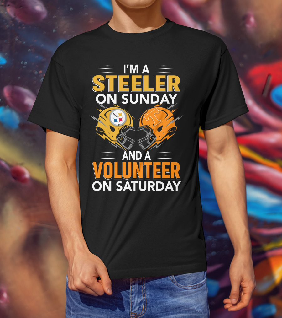 I'm A Steeler On Sunday And A Volunteer On Saturday T-Shirt