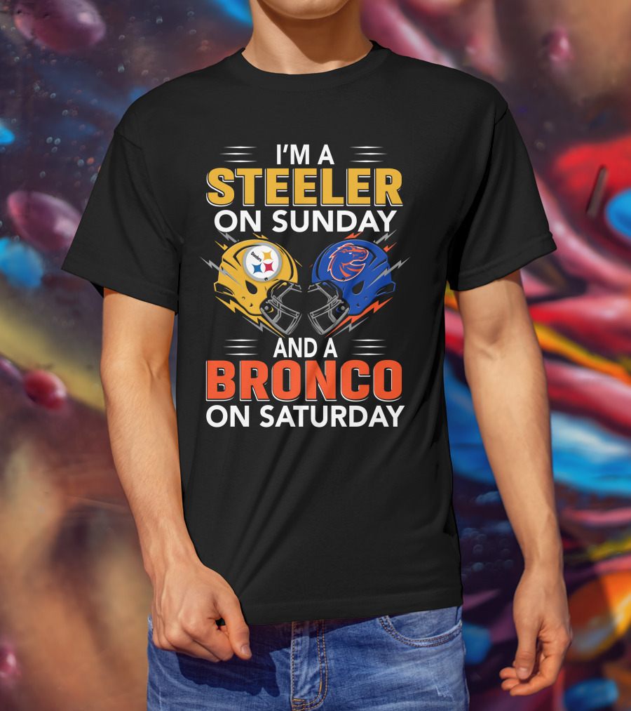 I'm A Steeler On Sunday And A Bronco On Saturday Helmet T-Shirt