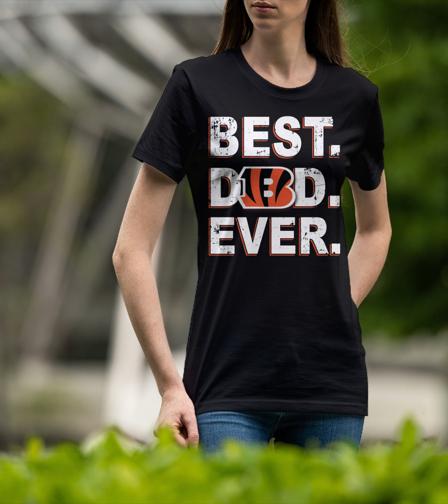 BEST DAD EVER Bengals Football T-Shirt