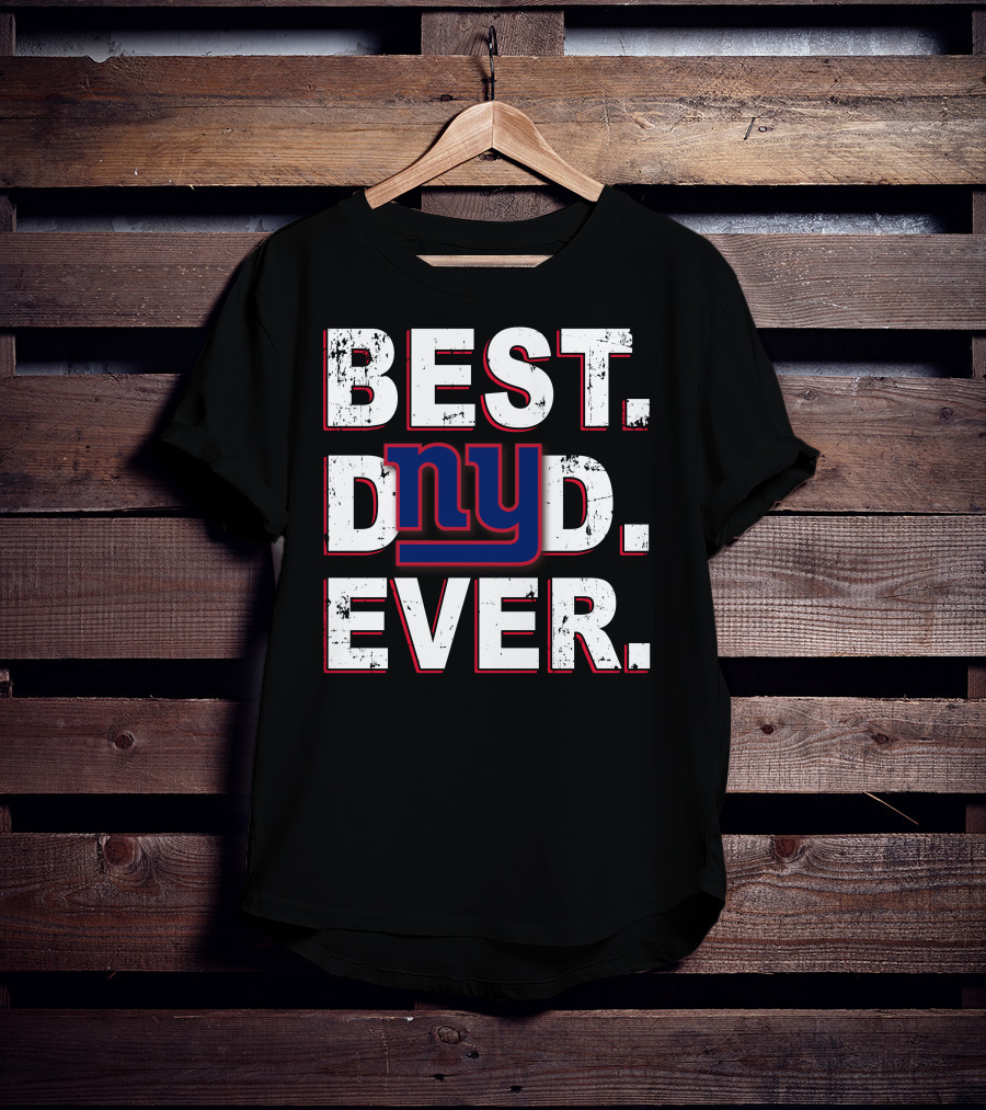 Best Dad Ever Ny Giants Football Fan T-Shirt
