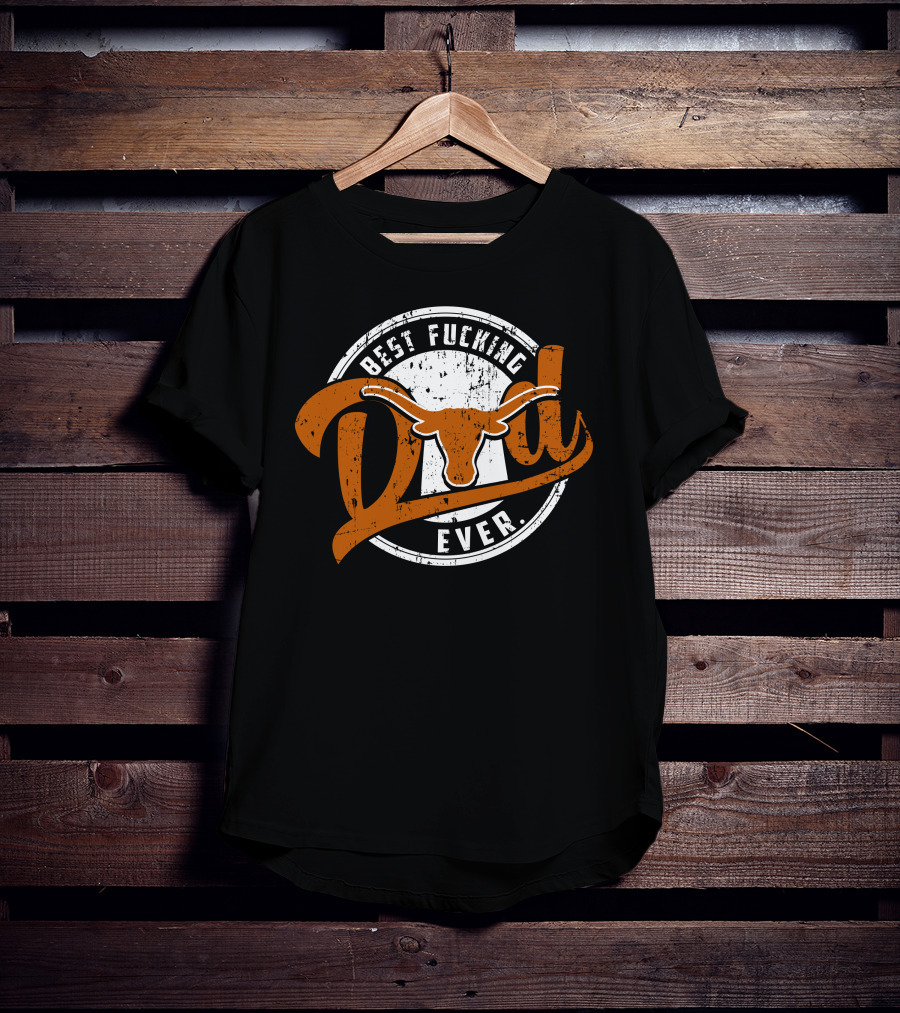 Best Dad Ever Longhorns T-Shirt