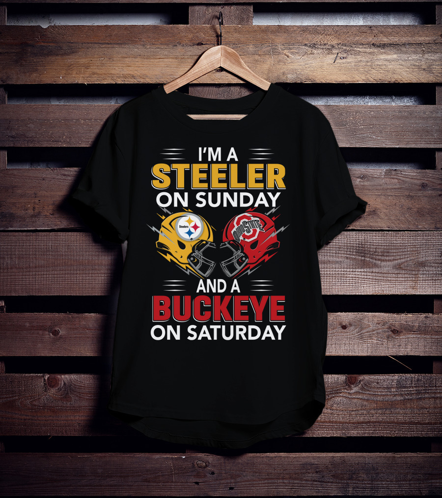 I'm A Steeler On Sunday And A Buckeye On Saturday Steelers Ohio State Helmets T-Shirt
