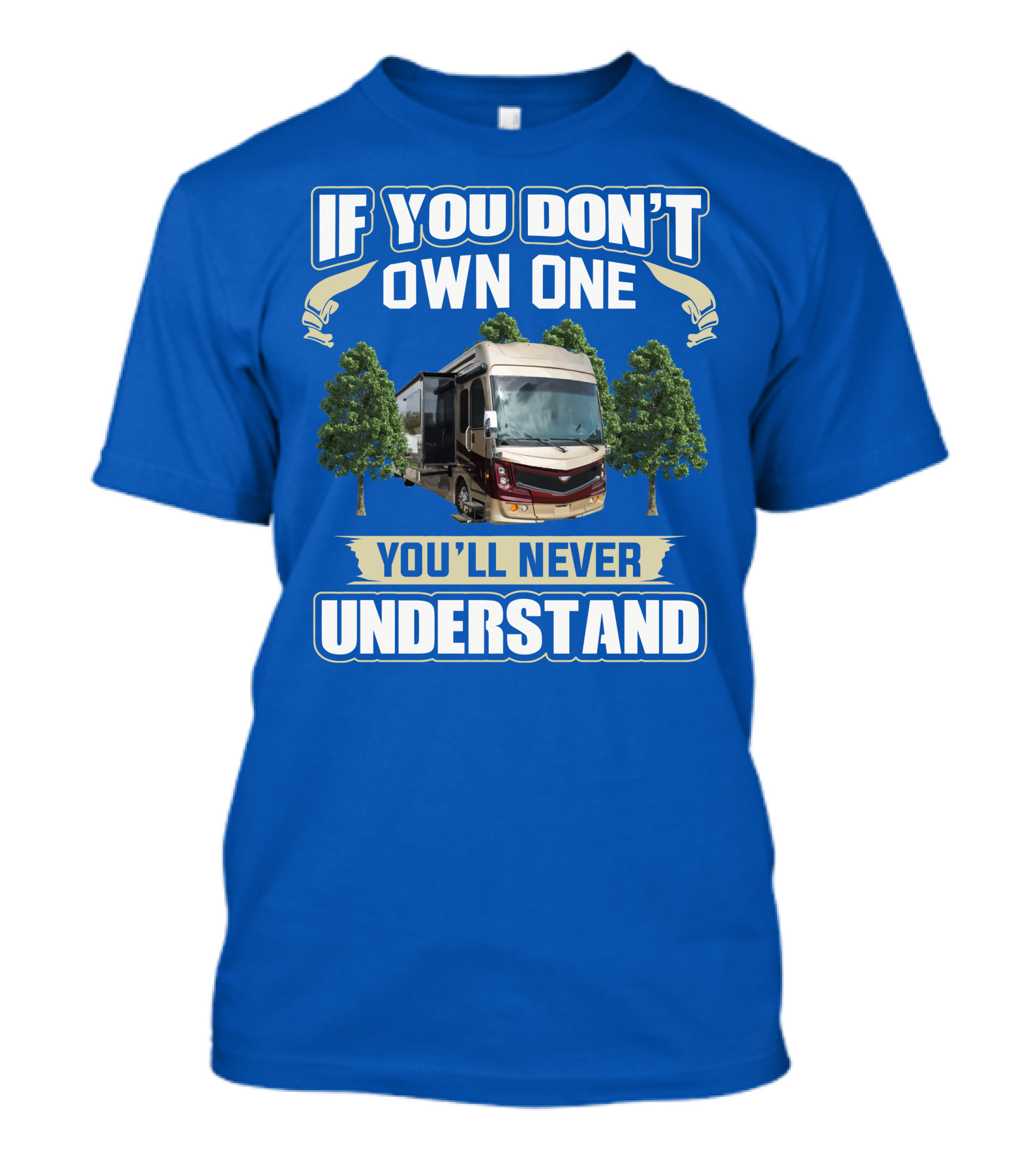 Fleetwood Discovery LXE 40G If You Don't Own One You'll Never Understand T-Shirt