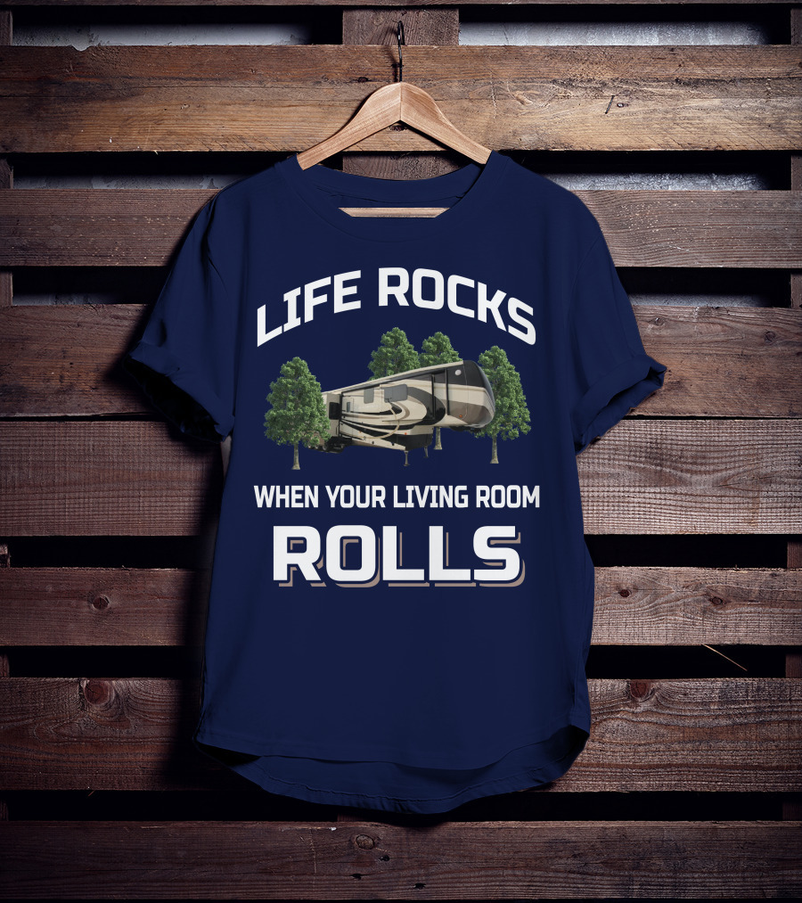 Life Rocks When Your Living Room Rolls Drv Fullhouse Jx450 T-Shirt