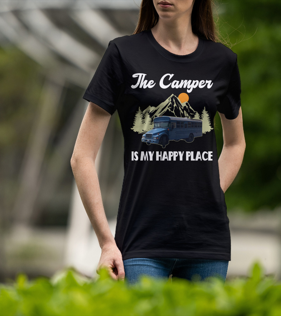 The Camper Skoolie Is My Happy Place Mountain Adventure T-Shirt