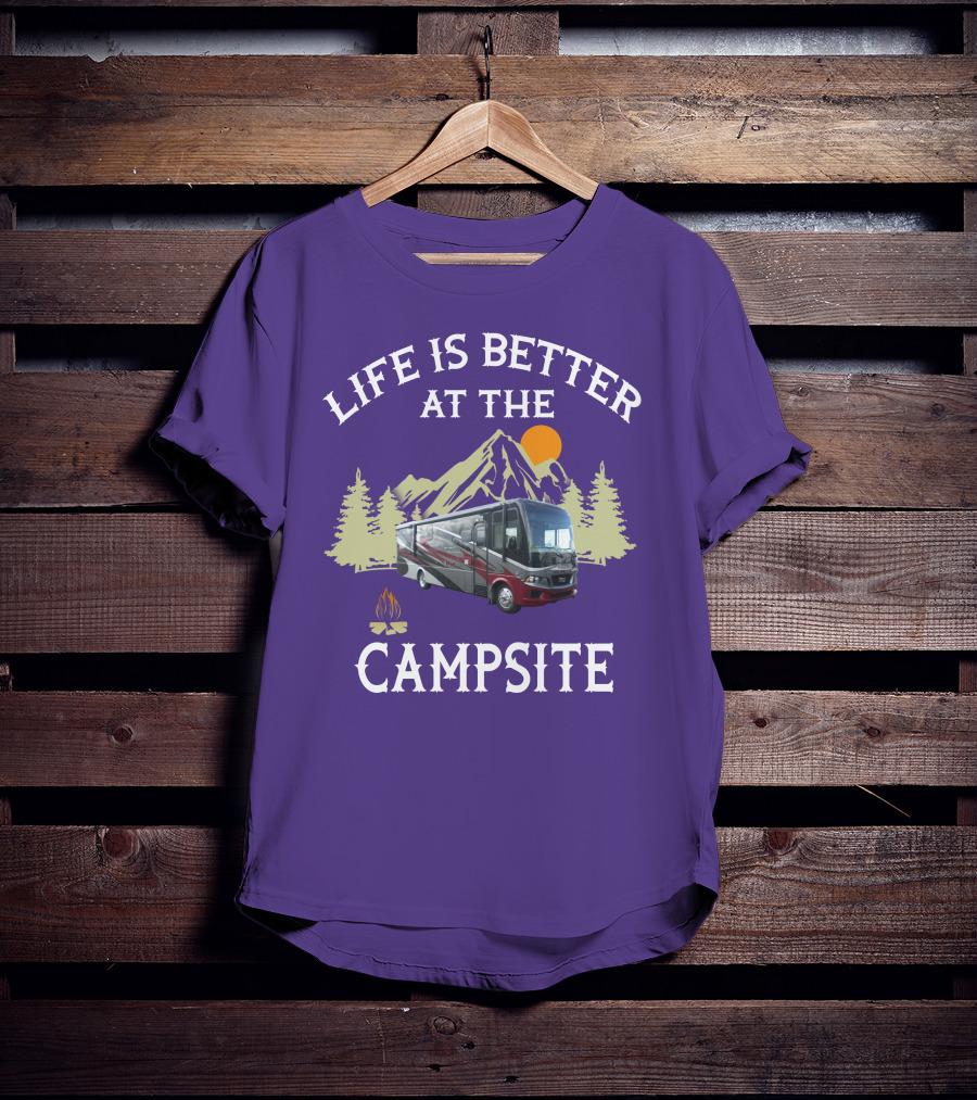 Life Is Better At The Campsite Region 5 Newmar Kountry Klub T-Shirt