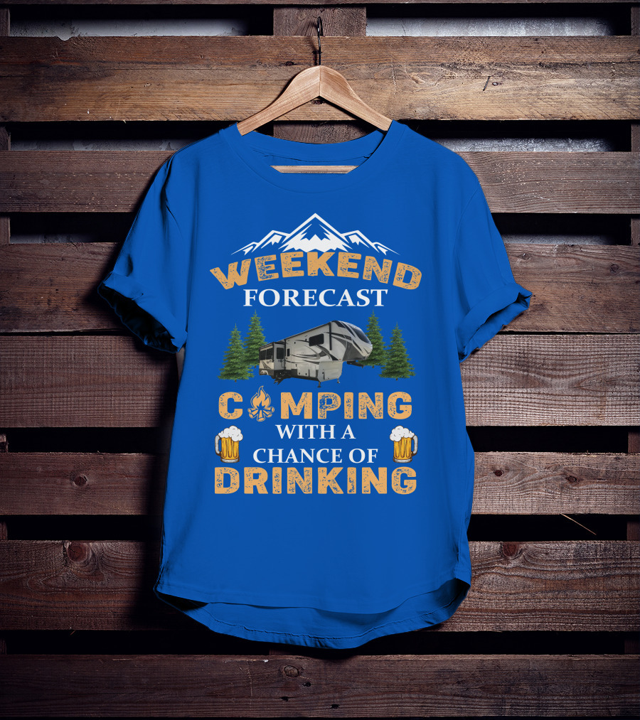 Weekend Forecast Camping With A Chance Of Drinking Grand Design Solitude 3950BH T-Shirt