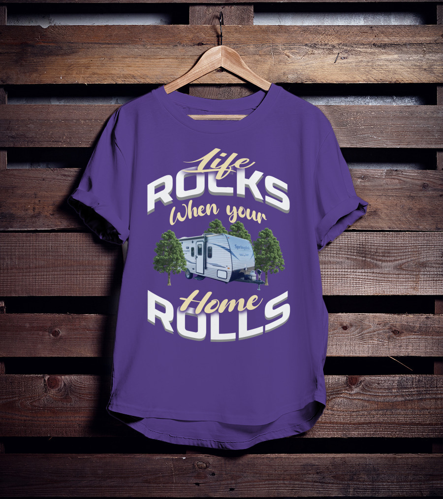 Life Rocks When Your Home Rolls Keystone RV Trailers T-Shirt