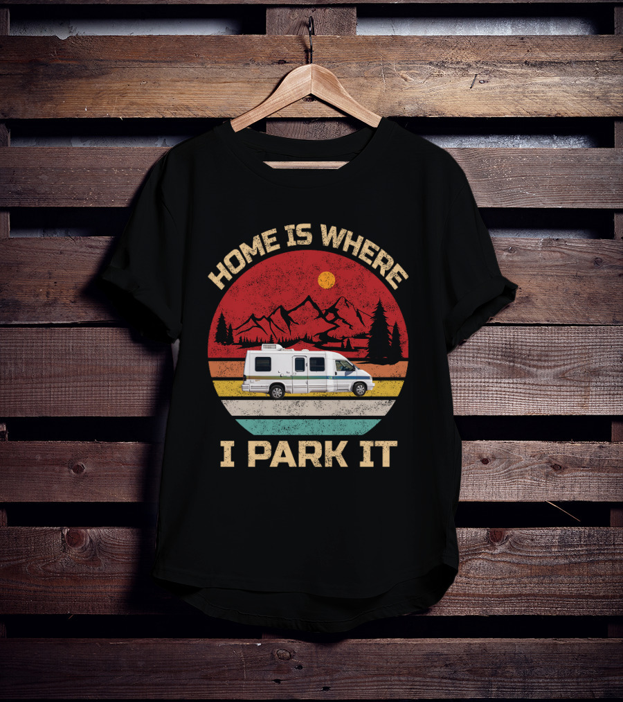 Home Is Where I Park It 95 Rialta Mountains Sun Retro T-Shirt