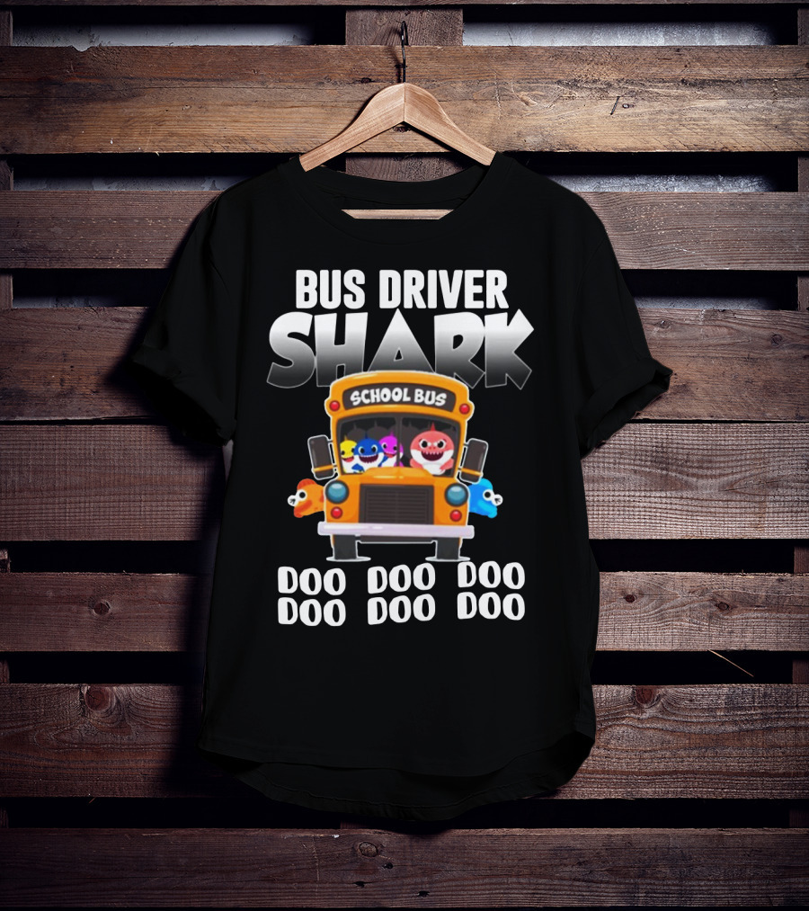 Bus Driver Shark With School Bus And Doo Doo Doo Song Theme Featuring Colorful Cartoon Characters T-Shirt