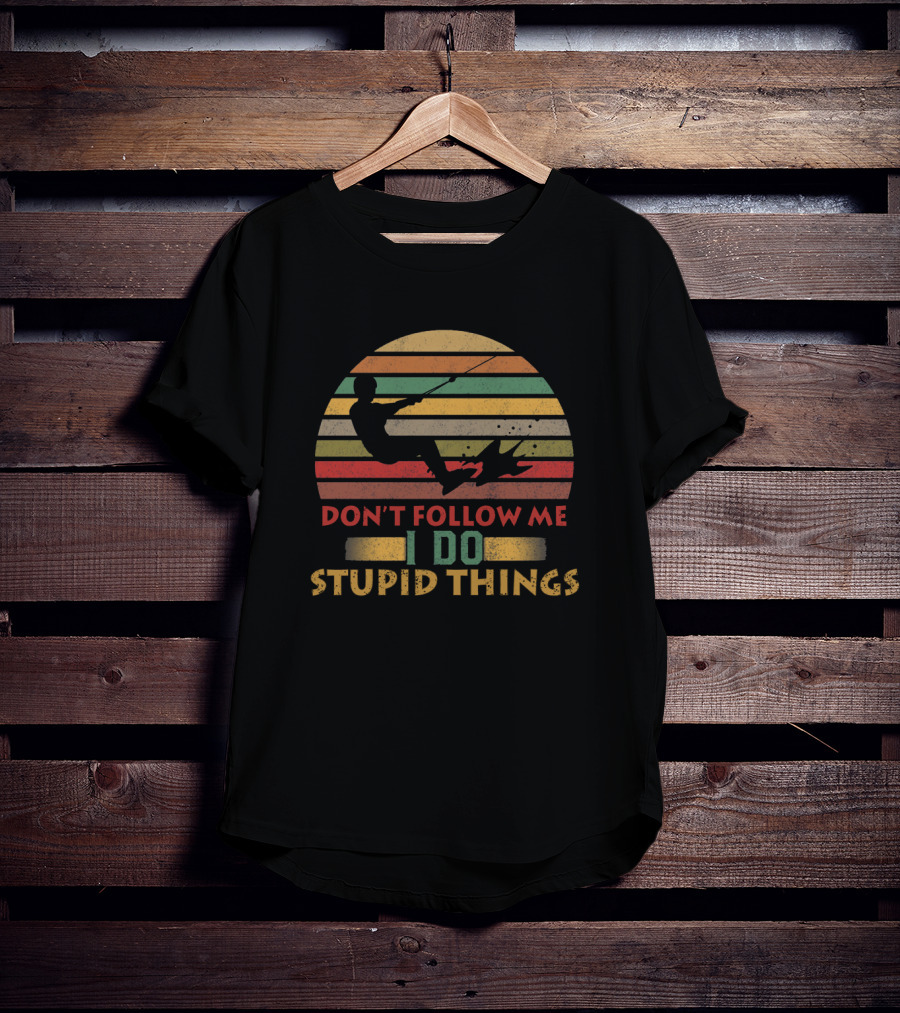 Don't Follow Me I Do Stupid Things Wakeboarding Vintage Sunset Retro Stripes T-Shirt
