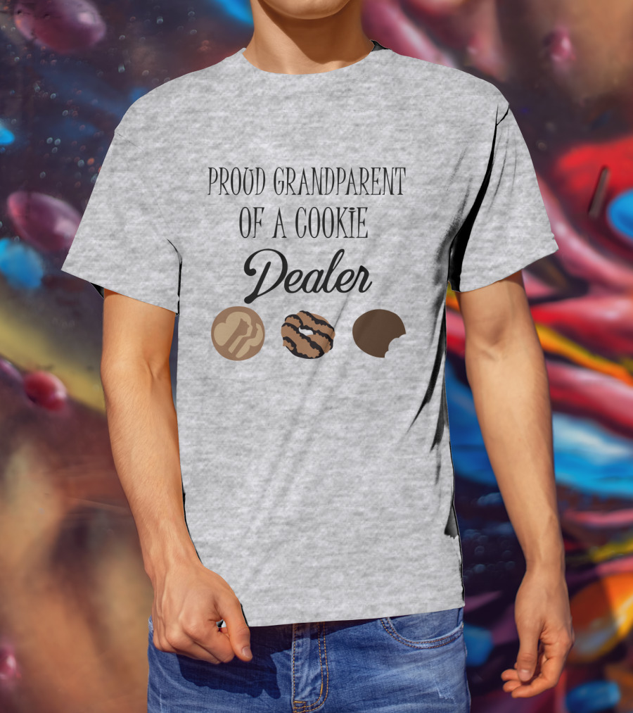 Proud Grandparent Of A Cookie Dealer With Three Cookie T-Shirt