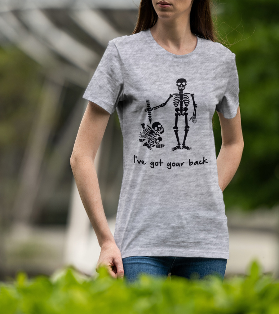 Skeleton I've Got Your Back Humorous Skeletons Carrying Each Other T-Shirt