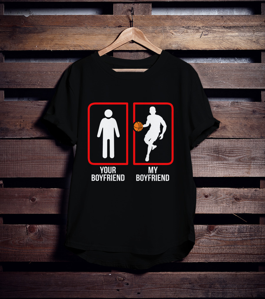 Basketball Your Boyfriend My Boyfriend Player T-Shirt