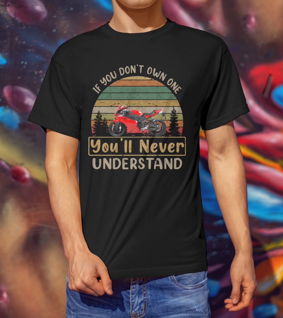 If You Don't Own One You'll Never Understand Megelli Motorcycle Forest Sunset T-Shirt