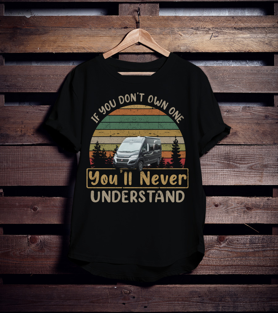 If You Don't Own One You'll Never Understand Elddis Evolution Camper Van Vintage Retro Forest Sunset T-Shirt