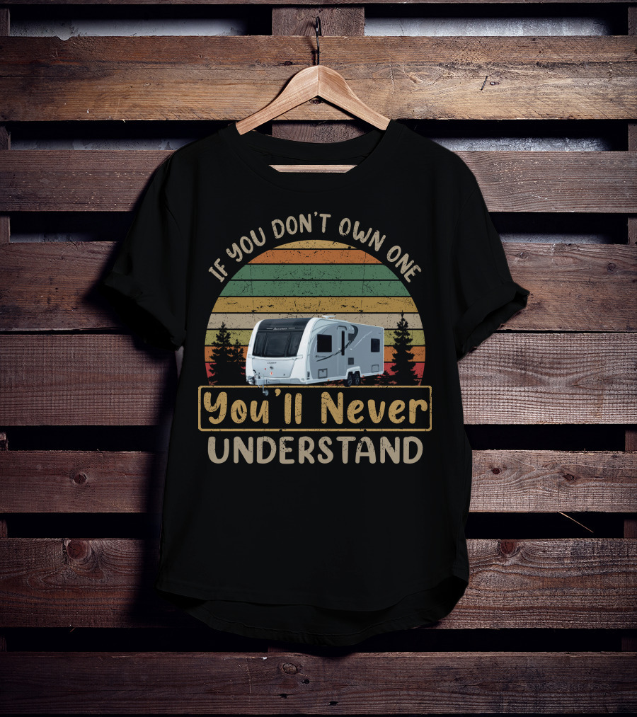 If You Don't Own One You'll Never Understand Buccaneer Clipper T-Shirt