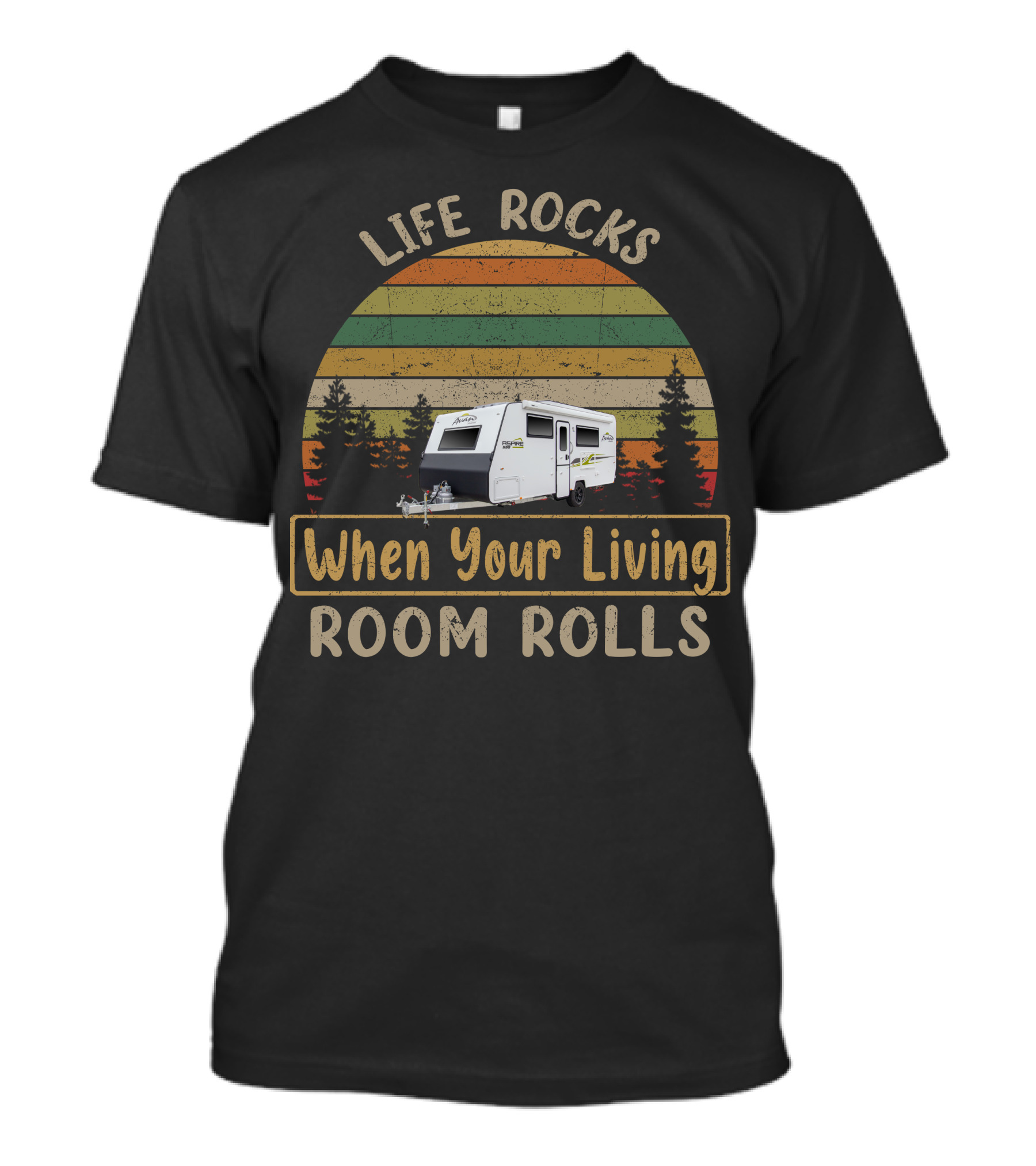 Life Rocks When Your Living Room Rolls Retro Camping Camper Vintage Trees Stripes T-Shirt