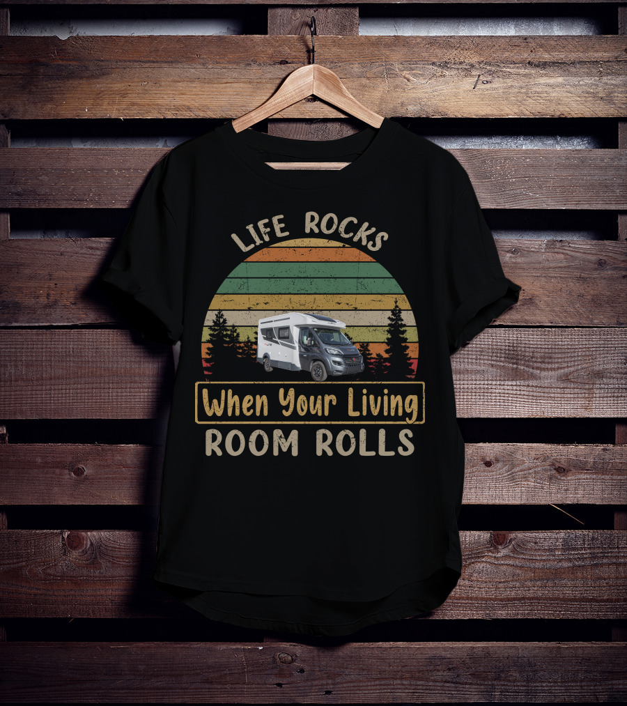 LIFE ROCKS When Your Living ROOM ROLLS Roller TeamLine 590 T-Shirt