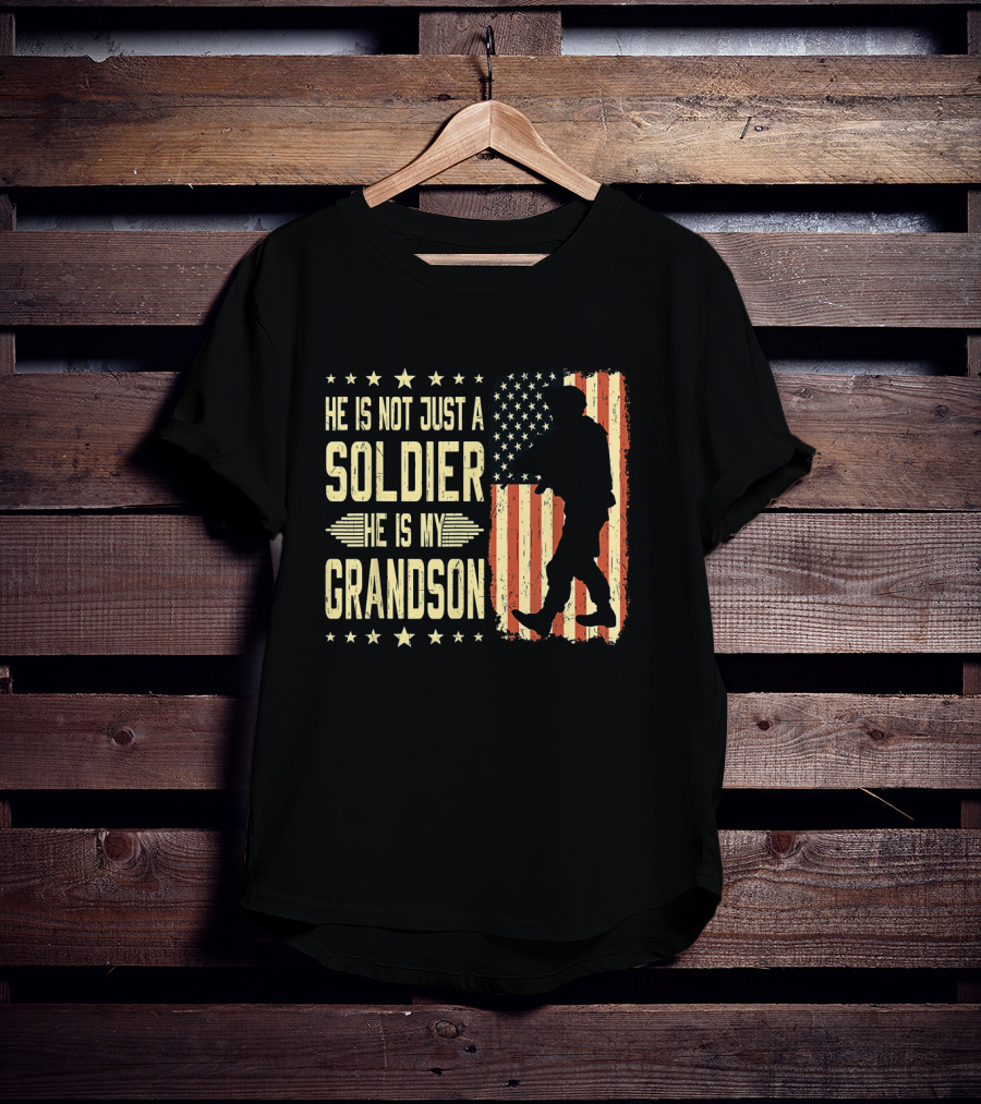 He Is Not Just A Soldier He Is My Grandson Proud Army Family American Flag T-Shirt