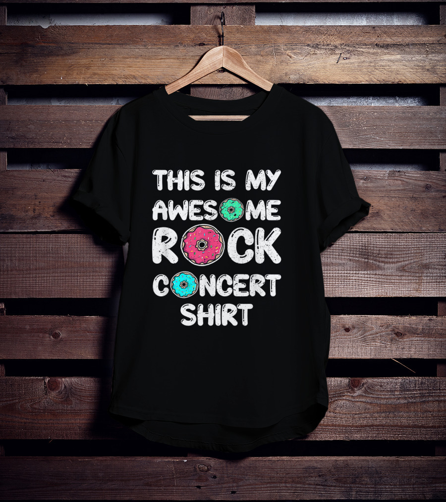 This Is My Awesome Rock And Donut Concert T-Shirt