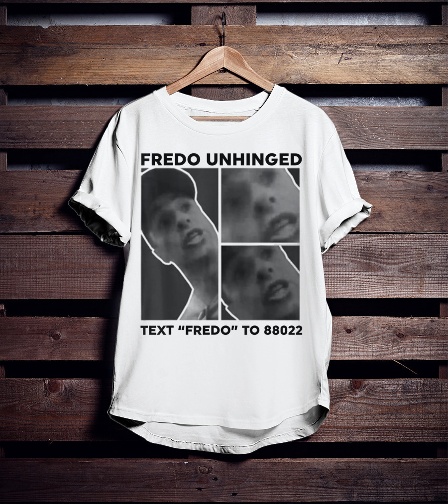 Fredo Unhinged Text Fredo To 88022 Monochrome Collage T-Shirt