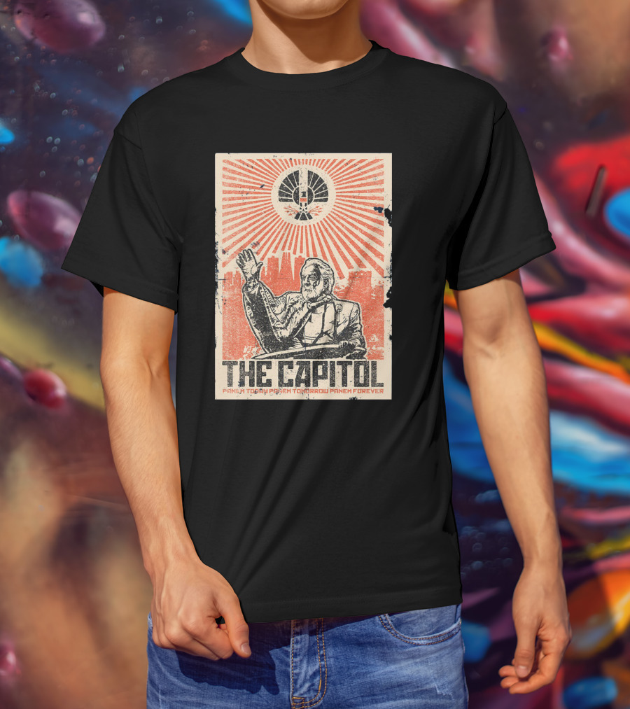 The Capitol Panem Today Panem Tomorrow Panem Forever Propaganda T-Shirt