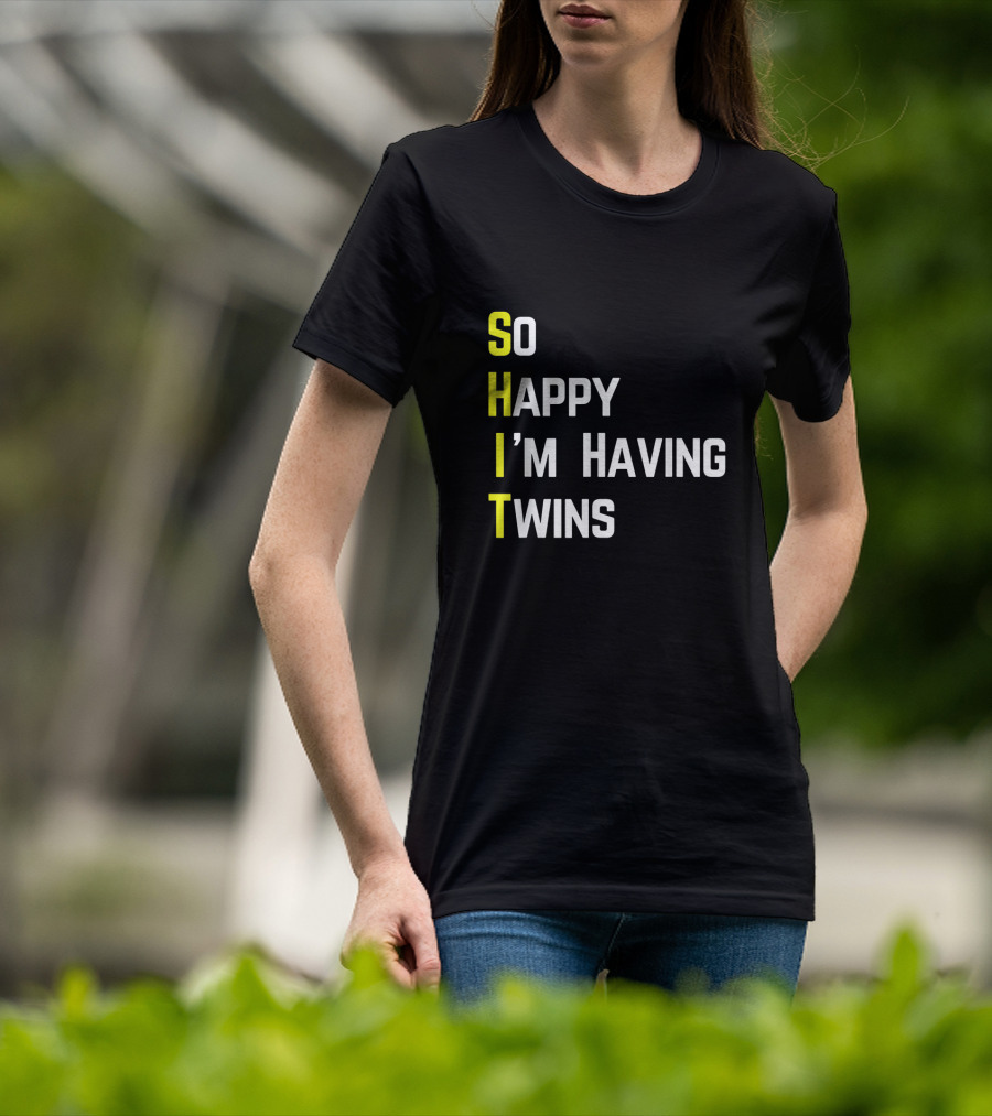 So Happy I'm Having Twins Humor Reveal Fun Parents T-Shirt