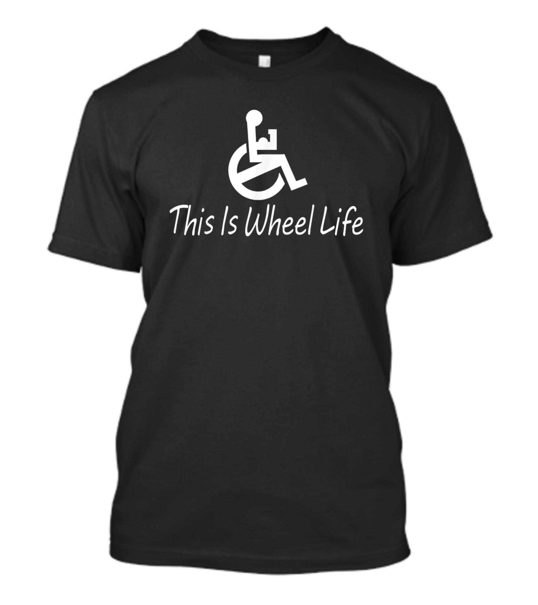 This Is Wheel Life Accessibility Empowerment T-Shirt
