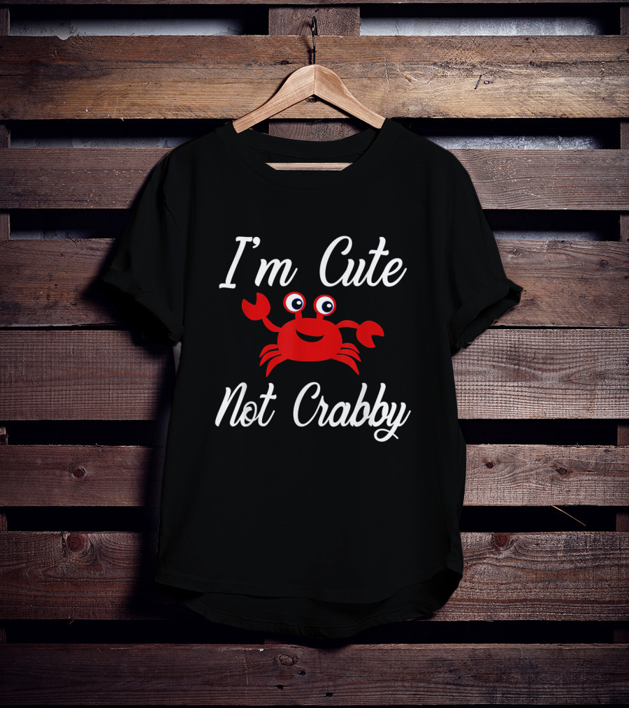I'm Cute Not Crabby Red Crab Summer Humor T-Shirt