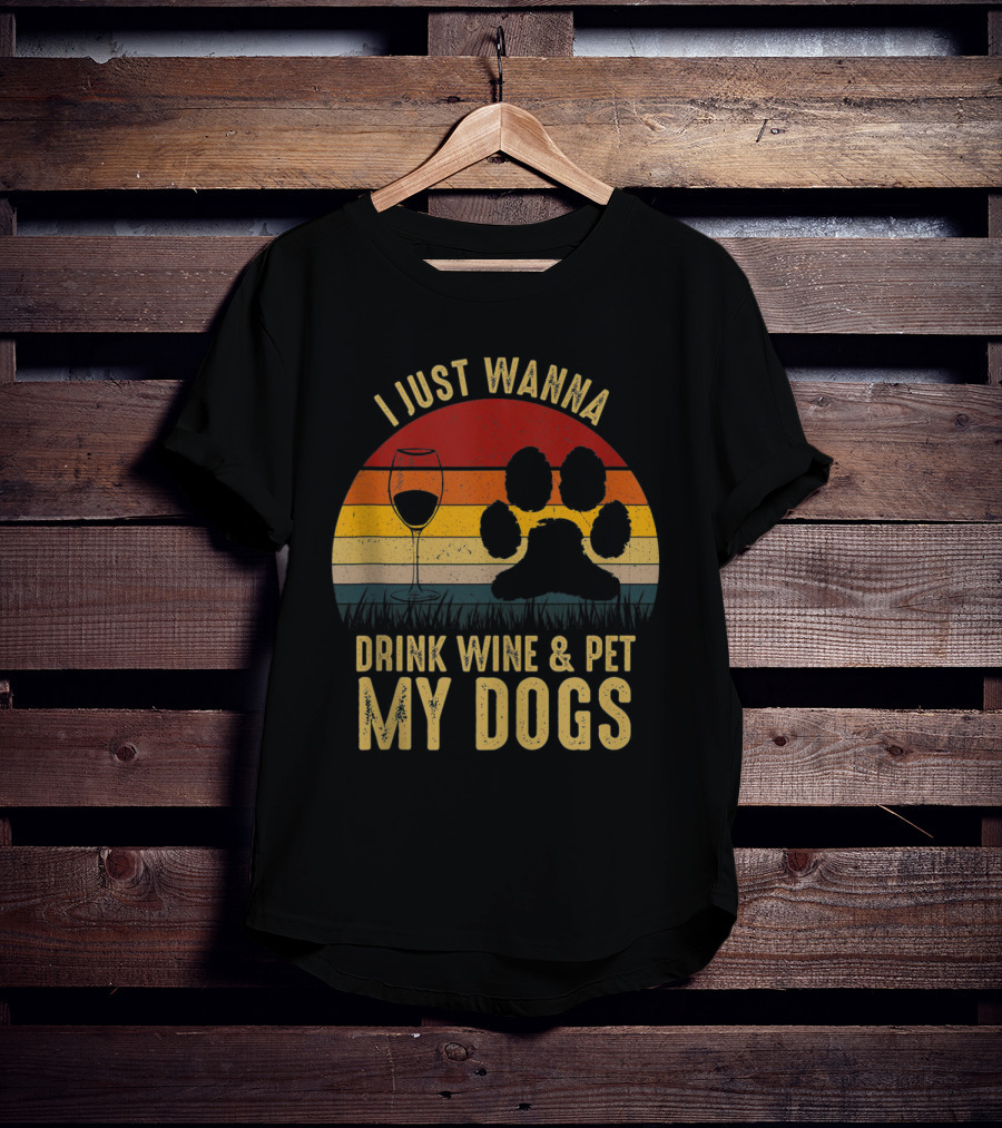 I Just Wanna Drink Wine And Pet My Dogs Retro Paw Print And Wine Glass Vintage Stripes T-Shirt