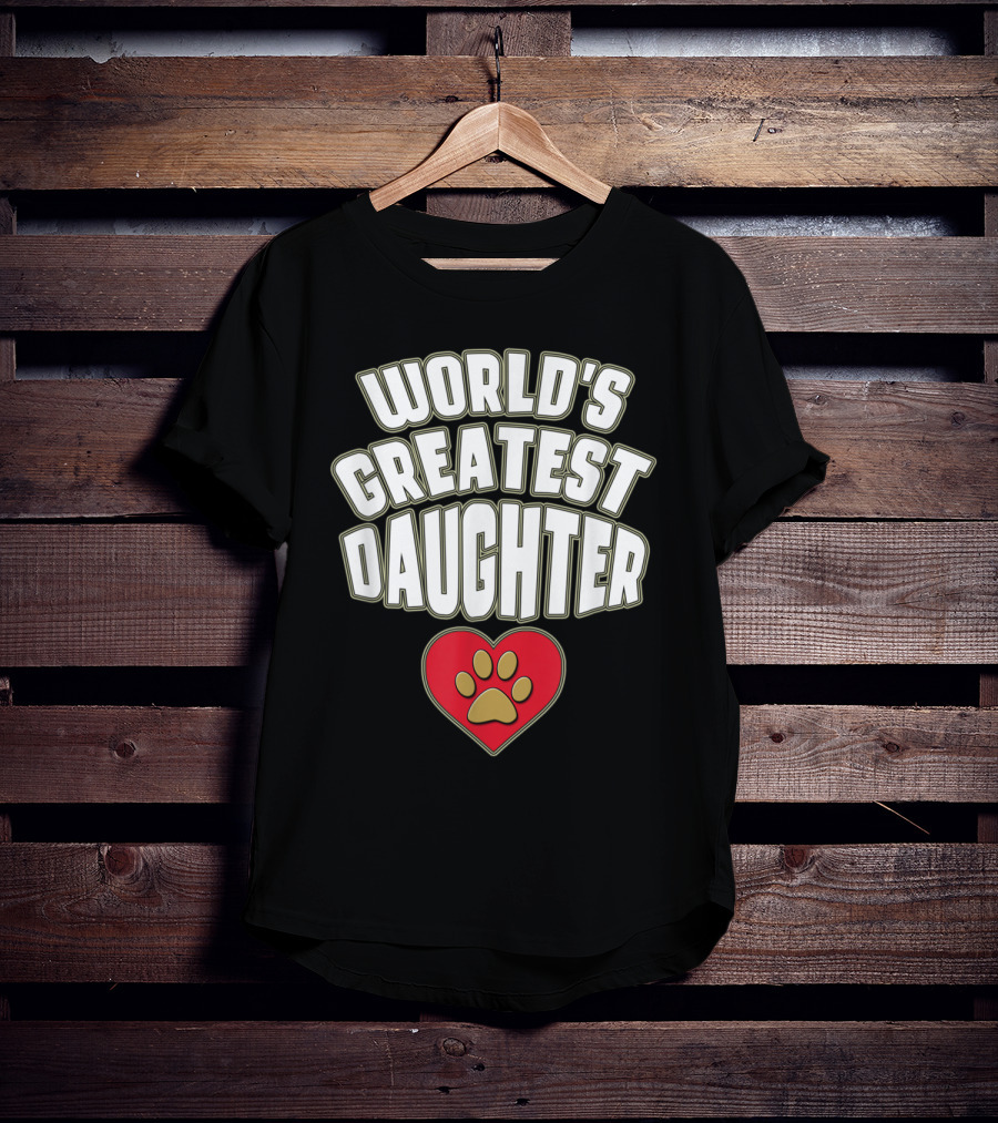 World's Greatest Daughter Heart Paw T-Shirt